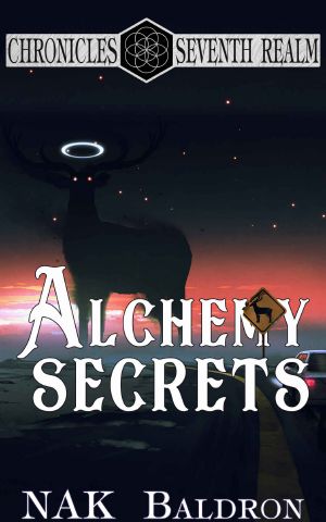 [Chronicles of the Seventh Realm 11] • Alchemy Secrets · Aether Walker 5 (Chronicles of the Seventh Realm Book 12)